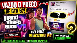 VAZOU O PREÇO DE GTA 6! ISSO ME ASSUSTOU…