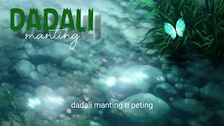 Download lagu Dadali manting - Darso ( lirik ) mp3