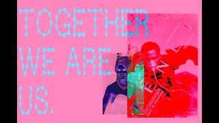 "TOGETHER WE ARE US."