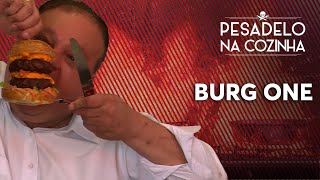 BURG ONE | Pesadelo na Cozinha