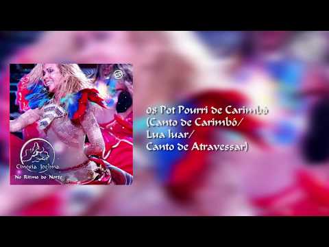 08 - Pot-Pourri de Carimbó: "Canto de Carimbó/ Lua Luar/ Canto de Atravessar" - Banda Calypso.