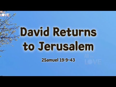 2SAMUEL 19:9-43