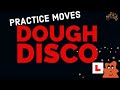 Practice Dough Disco Beginner Moves Learn To Write