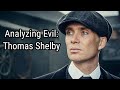 Analyzing Evil: Thomas Shelby From Peaky Blinders