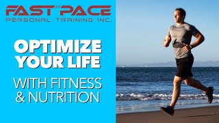 Fast Pace nutrition and fitness optimization
