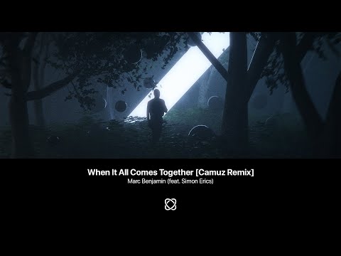 Marc Benjamin - When It All Comes Together (feat. Simon Erics) [Camuz Remix]