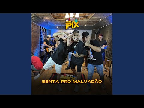Senta pro Malvadão