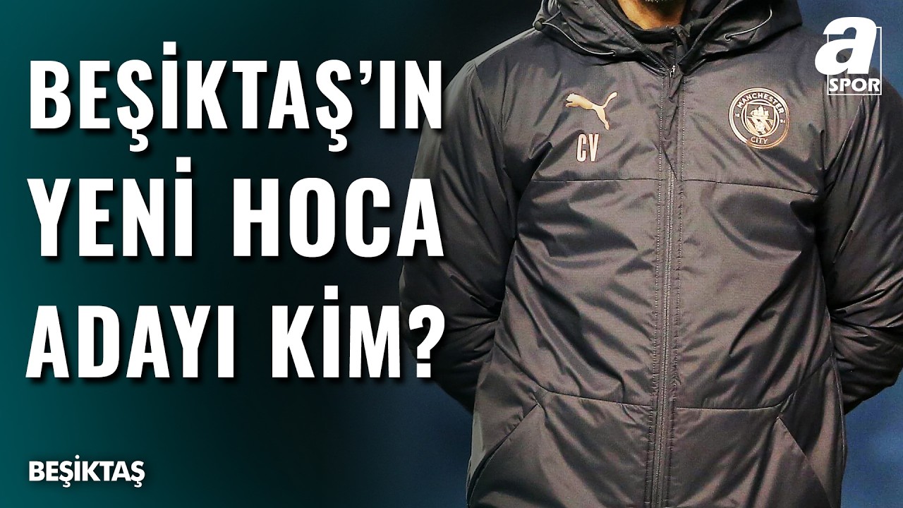 Beşiktaş'ta Yeni Teknik Direktör Harekatı Başladı! Kartal'ın Yeni Hoca Adayı Kim?