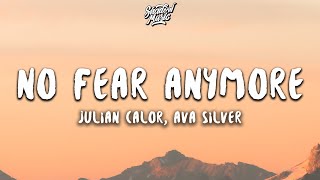 Julian Calor - No Fear Anymore (Lyrics) ft. Ava Silver - YouTube