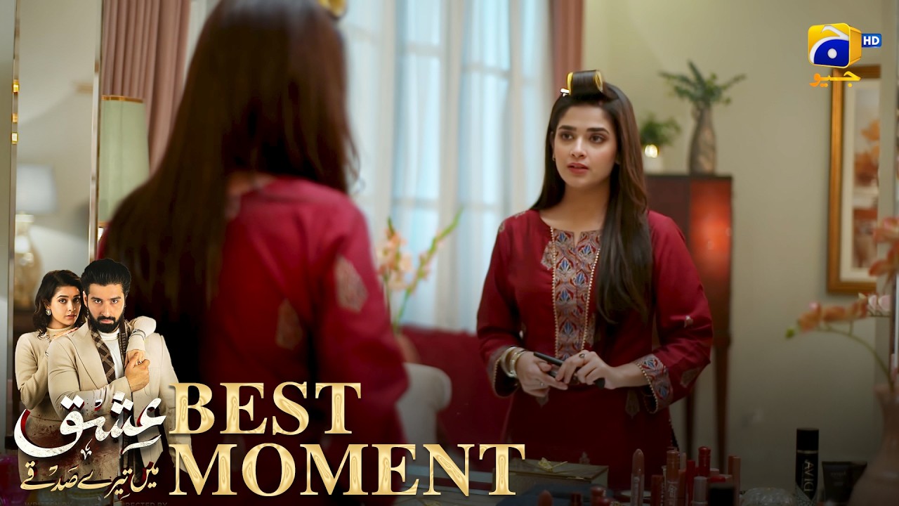 Ishq Mein Tere Sadqay Episode 15 | 𝐁𝐞𝐬𝐭 𝐌𝐨𝐦𝐞𝐧𝐭 𝟎𝟒 | Muneeb Butt - Anika Zulfikar | Har Pal Geo