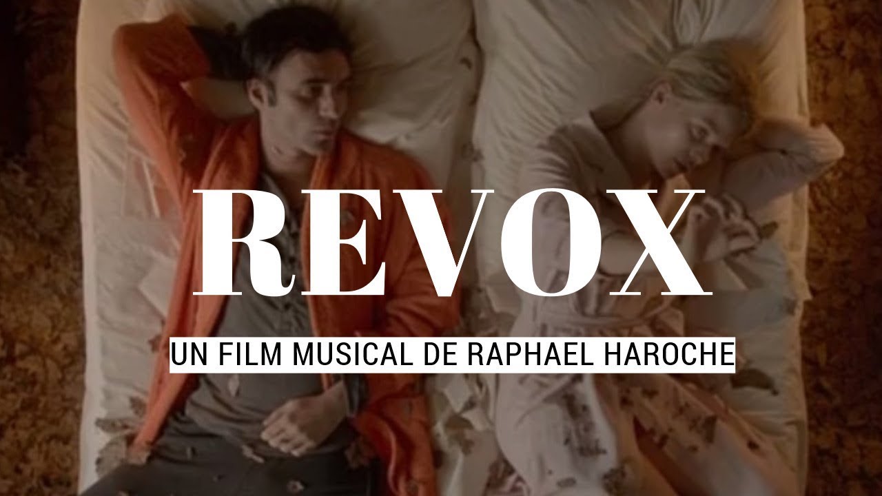 Miniature de la vidéo Revox  Un film musical de Raphael Haroche du film Revox