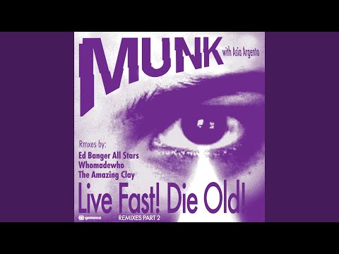 Live Fast! Die Old! (Extended Mix)