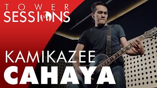 Kamikazee - Cahaya | Tower Sessions (1/5)