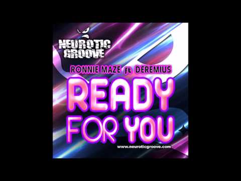 Ronnie Maze feat Deremius - Ready For You (DJ Fist Remix)