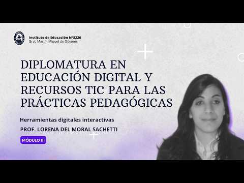 Diplomatura en Educación Digital y Recursos TIC para las Prácticas Pedagógicas