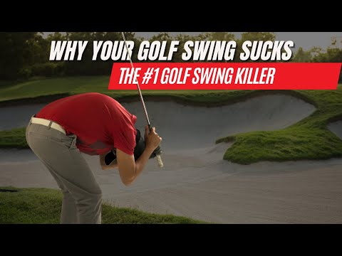 Why Your Golf Swing Sucks | The #1 Golf Swing Killer