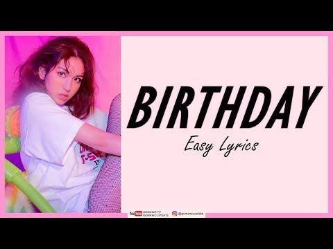 SOMI - BIRTHDAY Easy Lyrics by GOMAWO [Indo Sub]