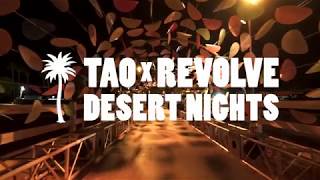 TAO x REVOLVE  DESERT NIGHTS NIGHT 1