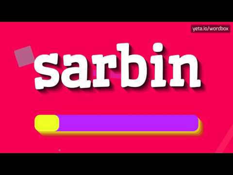 SARBIN - HOW TO PRONOUNCE IT!?