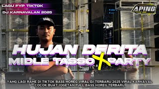 Download lagu DJ HUJAN DERITA TIWIKARMA | STYLE MIDLE TASSO X PARTY HOREG TERBARU 2025 FULL BASS ‼️ mp3 Download lagu DJ HUJAN DERITA TIWIKARMA | STYLE MIDLE TASSO X PARTY HOREG TERBARU 2025 FULL BASS ‼️ mp3