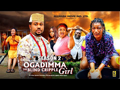 OGADIMMA THE CRIPPLE BLIND GIRL (SEASON 2)-2025 Latest Nigerian Nollywood Movie||Trending Nollywood