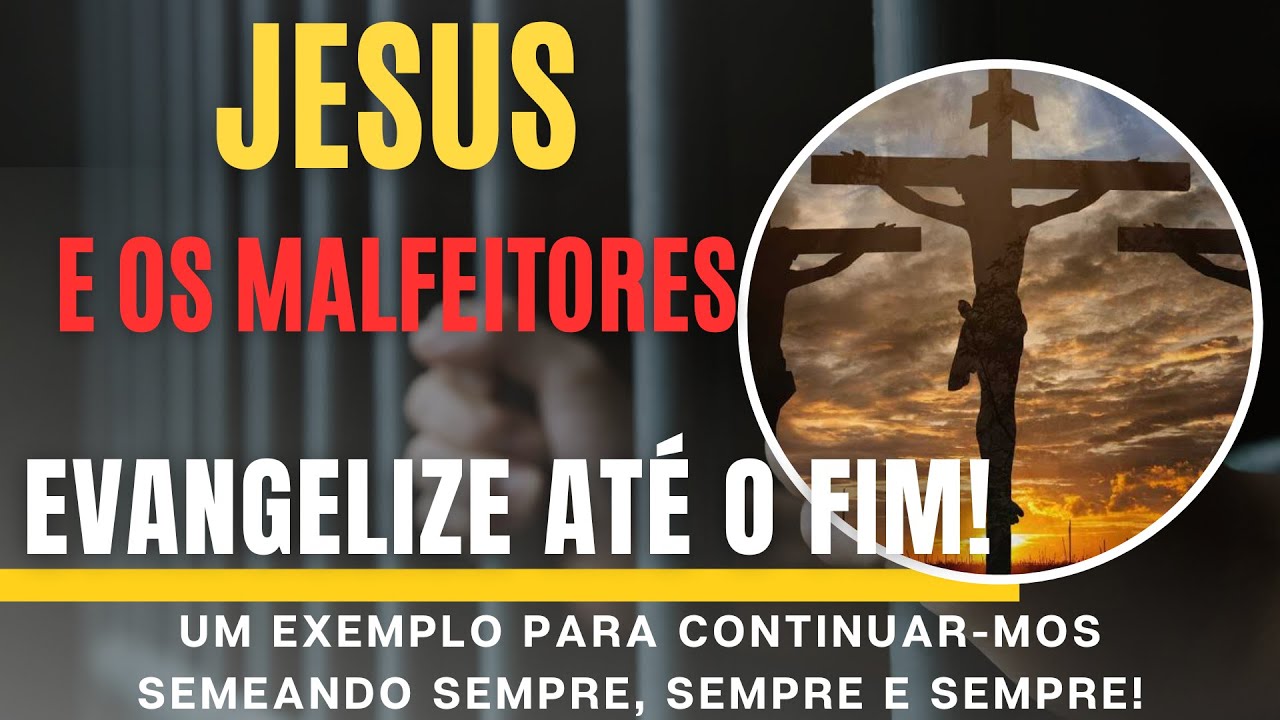 Jesus e os malfeitores