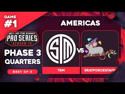 TSM vs 5RATFORCESTAFF Game 1 - BTS Pro Series 13 AM: Phase 3 Quarters w/ Kmart & ET