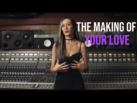 The Making of "Your Love" - Lari Basilio