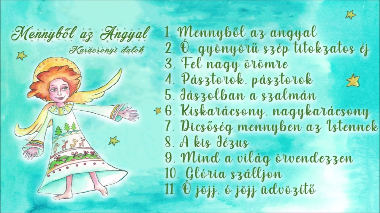 Karácsonyi dalok - Mennyből az Angyal (Teljes album)