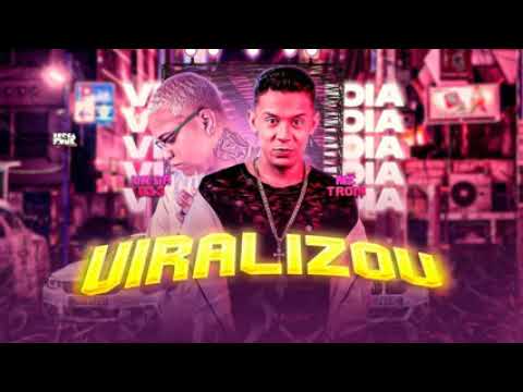 MC TROIA & VN DO B13-VIRALIZOU (ÁUDIO OFICIAL)