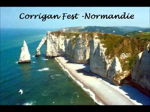 Corrigan fest - Normandie