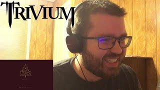 Trivium - Beauty In The Sorrow (Official Audio) Reaction!
