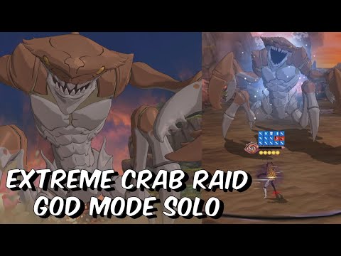 Extreme Crab Raid God Mode Solo -  Team and DERI SOLO Takedowns! - Seven Deadly Sins: Grand Cross JP