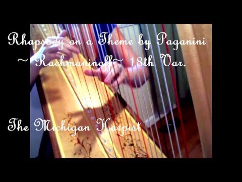 Rhapsody on a Theme by Paganini (Rachmaninoff) - Harp by the Michigan Harpist
