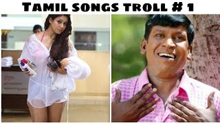 🤗Tamil songs troll 🤗whatsapp status video in