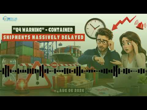 Q4 warning - container shipments massively delayed