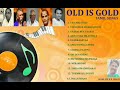OLD IS GOLD TAMIL SONGS