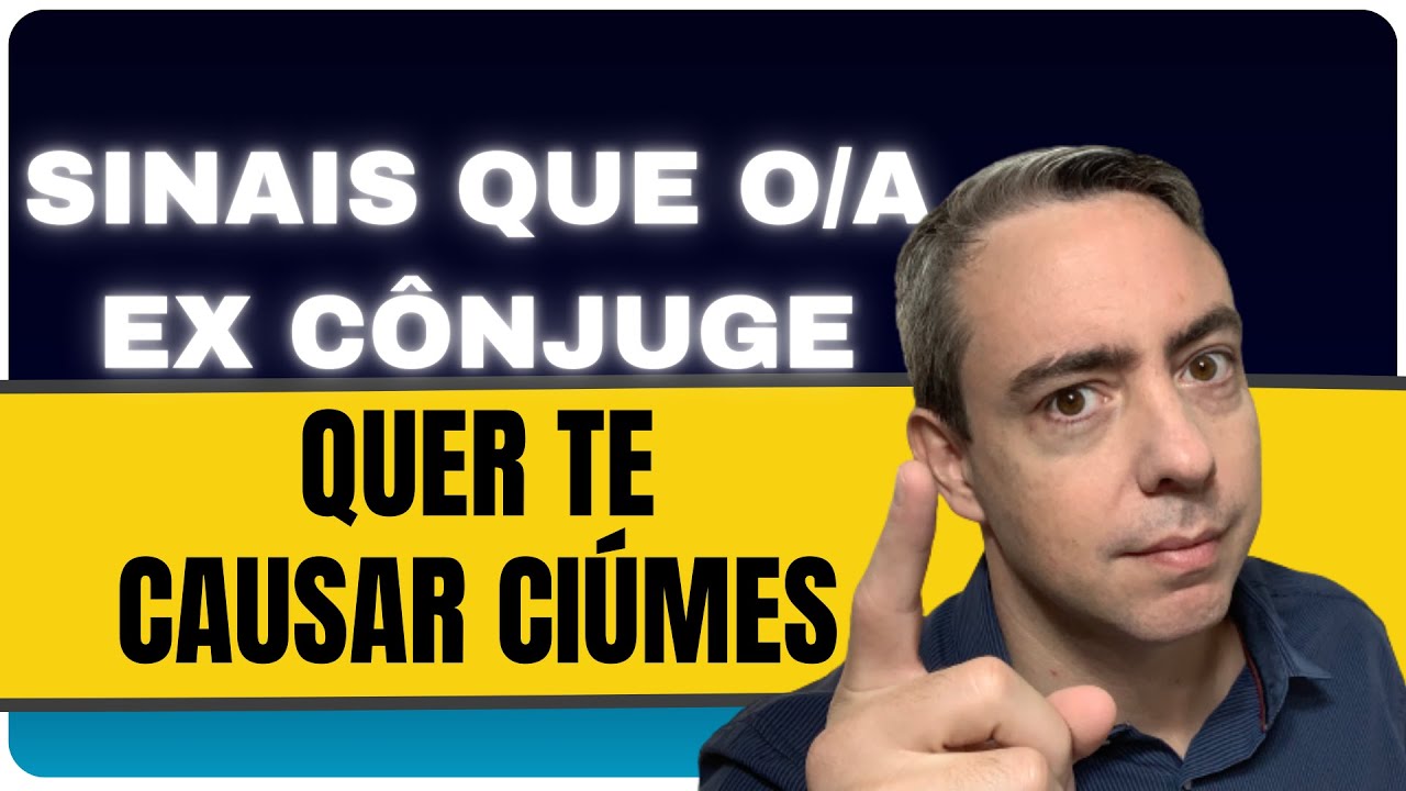Saiba quando o/a ex cônjuge está provocando e querendo te deixar com ciúmes após a separação