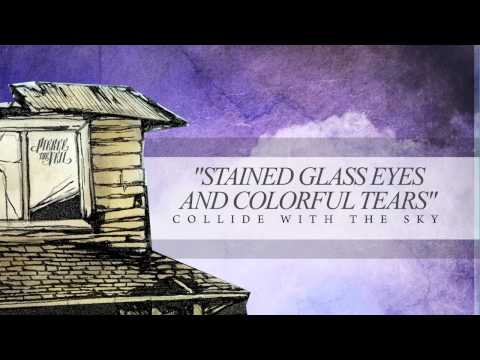 Stained Glass Eyes and Colorful Tears - Pierce the Veil