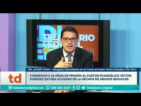 Condenan a 16 años de prisión al pastor evangélico Víctor Paredez