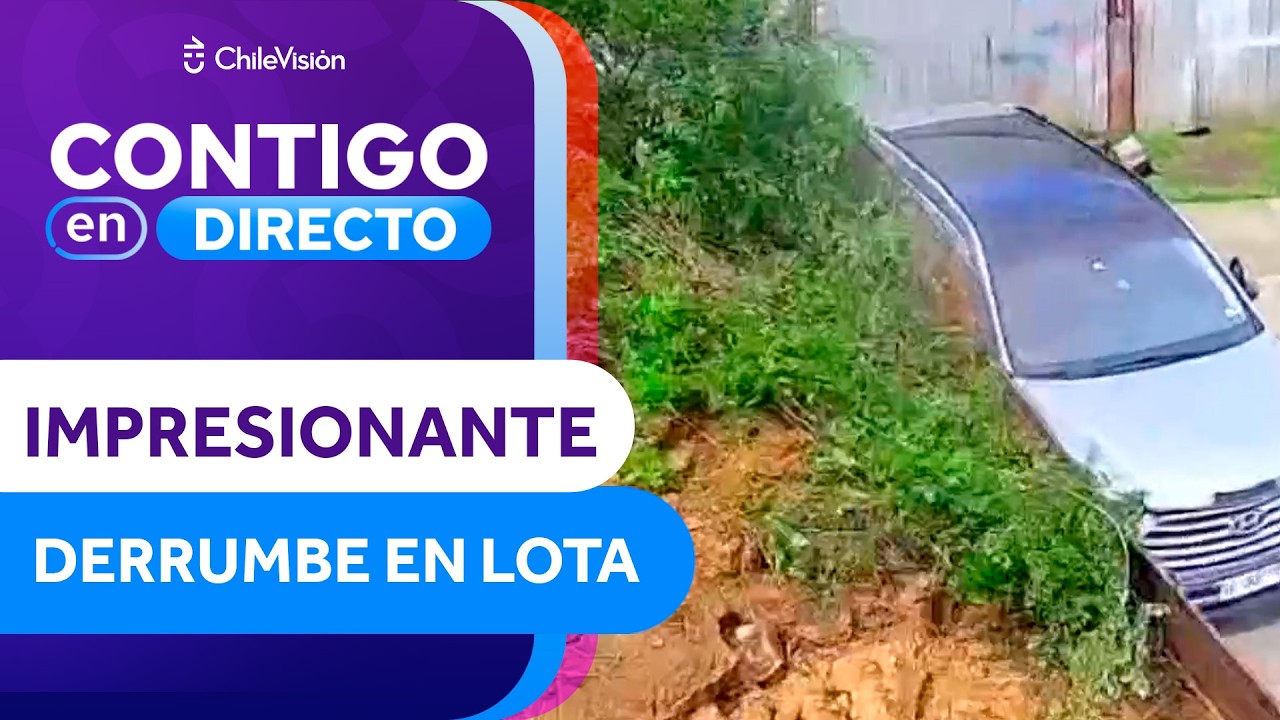 "LO ASIMILÉ A UN TERREMOTO": Alerta en Lota por violento derrumbe de cerro - Contigo en Directo