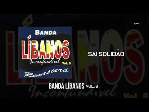 Banda Líbanos - Sai Solidão (Vol. 8)