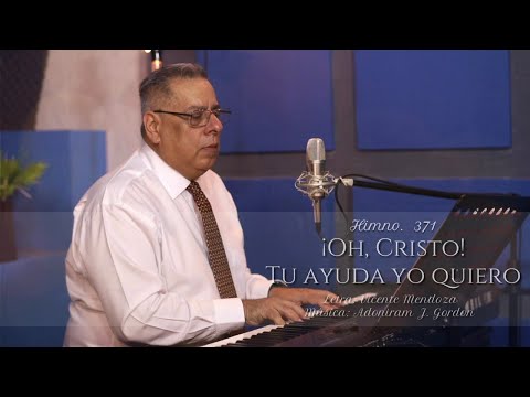 𝗛𝗶𝗺𝗻𝗼 𝟯𝟳𝟭 ¡𝗢𝗵, 𝗖𝗿𝗶𝘀𝘁𝗼! 𝗧𝘂 𝗮𝘆𝘂𝗱𝗮 𝘆𝗼 𝗾𝘂𝗶𝗲𝗿𝗼