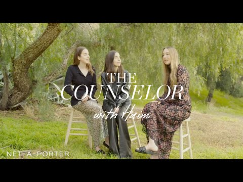 The Counselors with Haim | NET-A-PORTER