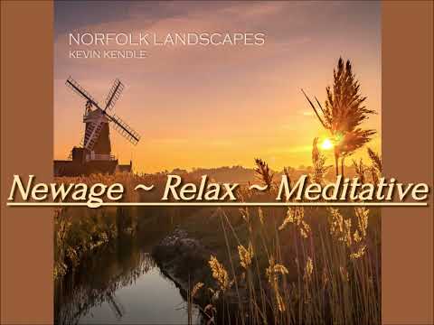 Kevin Kendle – Norfolk Landscapes (Newage, Relax, Meditative, Electronic, Instrumental)HD