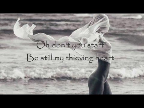 My Thieving Heart - Sivert Høyem