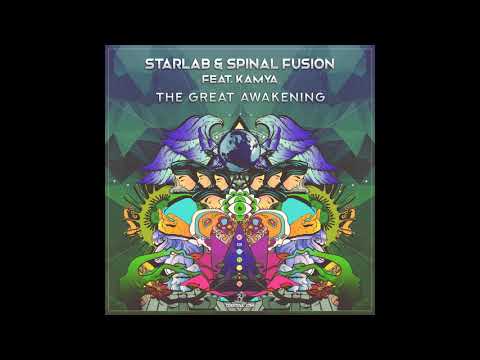 Starlab (IN) & Spinal Fusion - The Great Awakening