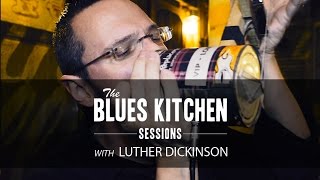 Luther Dickinson (North Mississippi Allstars) - Rollin 'n Tumblin [The Blues Kitchen Sessions]