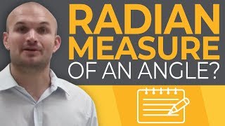 What is the radian measure of an angle
