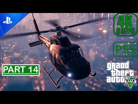 GTA V PS5 - Gameplay Walkthrough (60FPS 4K) Part 14 No Commentary
